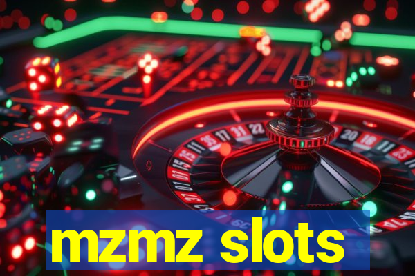 mzmz slots